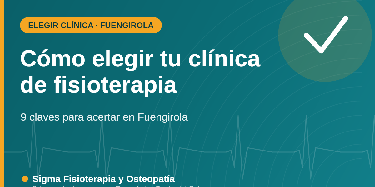 Cómo elegir clínica de fisioterapia en Fuengirola — Sigma