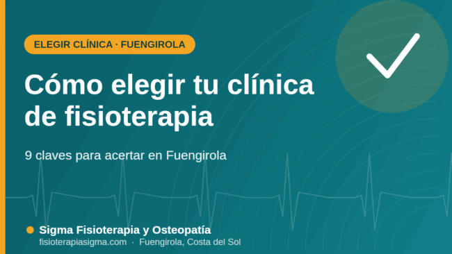Cómo elegir clínica de fisioterapia en Fuengirola — Sigma