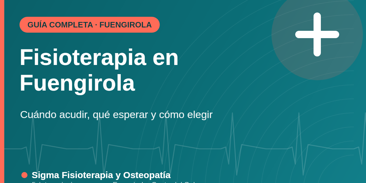 Fisioterapia en Fuengirola: guía completa — Sigma Fisioterapia
