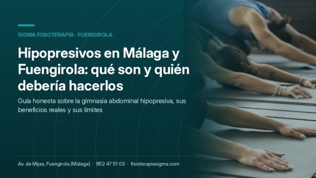 Hipopresivos en Málaga y Fuengirola: qué son, para qué sirven y quién debería hacerlos